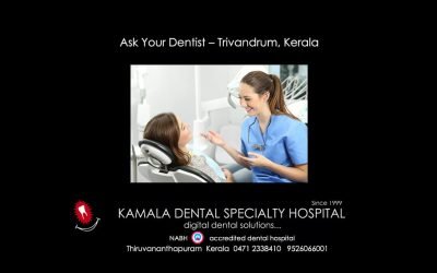 Ask your Dentist – Trivandrum, Kerala