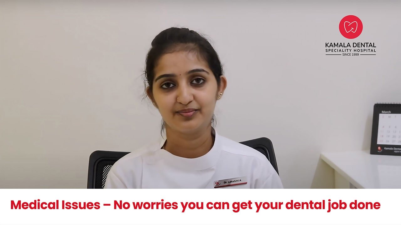 Medical Issues – No worries you can get your dental job done