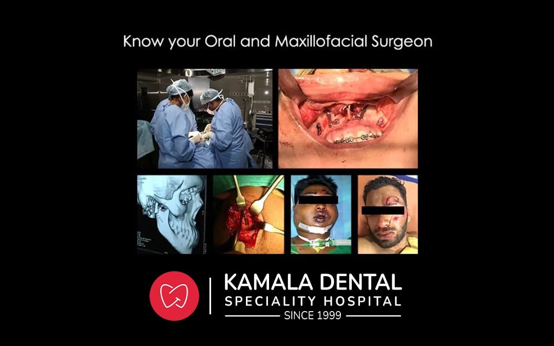 Know your Oral and Maxillofacial Surgeon