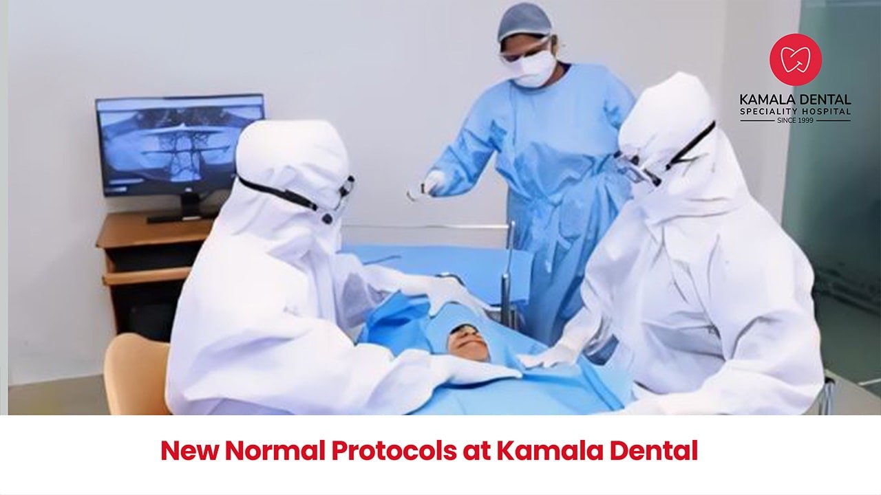New Normal Protocols at Kamala Dental